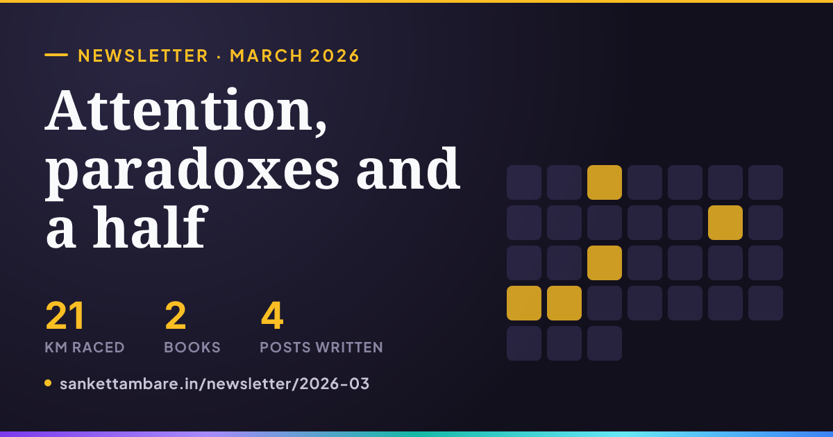 Attention, paradoxes and a half — March 2026